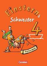 Einsterns Schwester - Sprache und Lesen 4. Schuljahr. Ferienspaß mit Lola 4