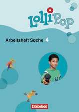 LolliPop Sache 4. Schuljahr. Arbeitsheft