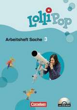 LolliPop Sprach-Sach-Buch 3. Schuljahr. Arbeitsheft mit CD-ROM