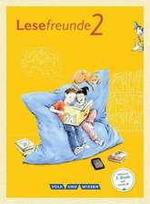 Lesefreunde - Lesen - Schreiben - Spielen - Östliche Bundesländer und Berlin - Neubearbeitung 2015 - 2. Schuljahr