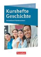 Kurshefte Geschichte. Abitur Niedersachsen 2025 - Gesamtband - Schulbuch