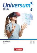 Universum Physik 6. Schuljahr. Gymnasium Sachsen - Arbeitsheft