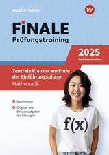 FiNALE Prüfungstraining - Zentrale Klausuren E-Phase Nordrhein-Westfalen. Mathematik 2025