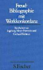 Freud-Bibliographie mit Werkkonkordanz