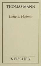 Lotte in Weimar ( Frankfurter Ausgabe)