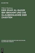 Der Imam al-Qasim ibn Ibrahim und die Glaubenslehre der Zaiditen