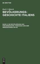 Die Bevölkerung des Kirchenstaates, Toskanas und der Herzogtümer am Po