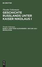 Vom Tode Alexanders I. bis zur Juli-Revolution