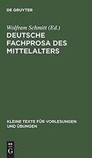 Deutsche Fachprosa des Mittelalters: Ausgewählte Texte