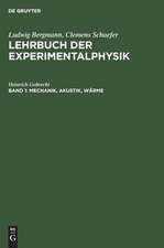 Mechanik, Akustik, Wärme: mit einem Anhang über die Weltraumfahrt, aus: Lehrbuch der Experimentalphysik : zum Gebrauch bei akademischen Vorlesungen und zum Selbststudium, Bd. 1