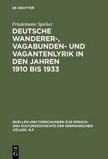 Deutsche Wanderer-, Vagabunden- und Vagantenlyrik in den Jahren 1910 bis 1933: Wege zum Heil - Straßen der Flucht