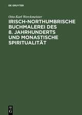 Irisch–northumbrische Buchmalerei des 8. Jahrhunderts und monastische Spiritualität