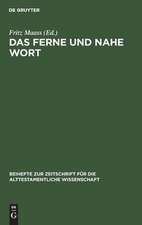 Das ferne und nahe Wort: Festschrift. Leonhard Rost zur Vollendung seines 70. Lebensjahres am 31.11.1966 gewidmet