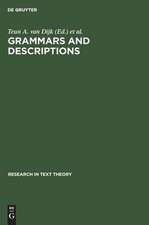 Grammars and Descriptions: Study in Text Theory and Text Analysis