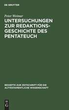 Untersuchungen zur Redaktionsgeschichte des Pentateuch