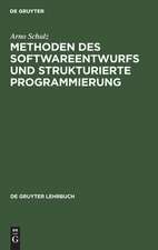 Methoden des Softwareentwurfs und strukturierte Programmierung