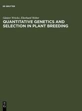 Quantitative Genetics and Selection in Plant Breeding