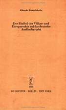 Der Einfluß des Völker- und Europarechts auf das deutsche Ausländerrecht: Vortrag gehalten vor der Berliner Juristischen Gesellschaft am 10. Oktober 1979