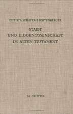 Stadt und Eidgenossenschaft im Alten Testament: Eine Auseinandersetzung mit Max Webers Studie 'Das antike Judentum'