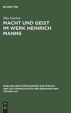 Macht und Geist im Werk Heinrich Manns: Eine Überwindung Nietzsches aus dem Geist Voltaires