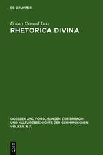 Rhetorica divina: Mittelhochdeutsche Prologgebete und die rhetorische Kultur des Mittelalters