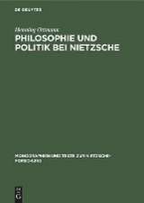 Philosophie und Politik bei Nietzsche