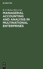 Managerial Accounting and Analysis in Multinational Enterprises