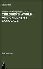 Children's Worlds and Children's Language