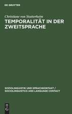 Temporalität in der Zweitsprache: Eine Untersuchung zum Erwerb des Deutschen durch türkische Gastarbeiter