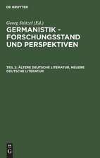 Ältere Deutsche Literatur, Neuere Deutsche Literatur