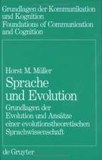 Sprache und Evolution: Grundlagen der Evolution und Ansätze einer evolutionstheoretischen Sprachwissenschaft