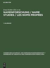 Namenforschung / Name Studies / Les noms propres. 1. Halbband