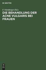 Die Behandlung der Acne vulgaris bei Frauen