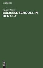 PIEPER:BUSINESS SCHOOLS IN DEN USA