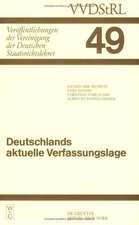 Deutschlands aktuelle Verfassungslage: Berichte und Diskussionen auf der Sondertagung der Vereinigung der Deutschen Staatsrechtslehrer in Berlin am 27. April 1990