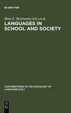 Languages in School and Society: Policy and Pedagogy