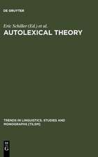 Autolexical Theory: Ideas and Methods