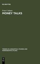 Money Talks: Reconstructing Old English