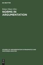 Norms in Argumentation: Proceedings of the Conference on Norms 1988