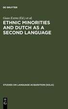 Ethnic Minorities and Dutch as a Second Language