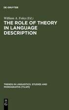 The Role of Theory in Language Description