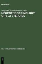 Neuroendocrinology of Sex Steroids: Basic Knowledge and Clinical Implications