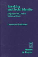 Speaking and Social Identity: English in the Lives of Urban Africans