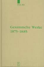 Gesammelte Werke 1875-1885