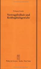 Vertragsfreiheit und Kräftegleichgewicht: Vortrag gehalten vor der Juristischen Gesellschaft zu Berlin am 25. Januar 1995