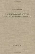 Ruben und das System der zwölf Stämme Israels