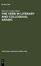 The Verb in Literary and Colloquial Arabic