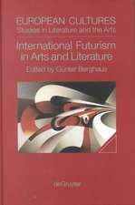 International Futurism in Arts and Literature