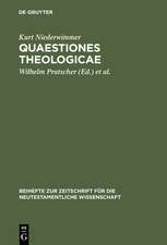 Quaestiones theologicae: Gesammelte Aufsätze