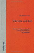 Gewissen und Buch: Über den Weg eines Begriffes in die deutsche Literatur des Mittelalters